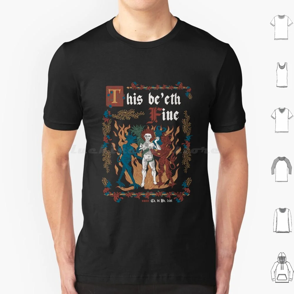 This Is Fine Medieval Style-Funny Retro Vintage English History T Shirt 6xl Cotton Cool Tee History Role Playing Retro Vintage
