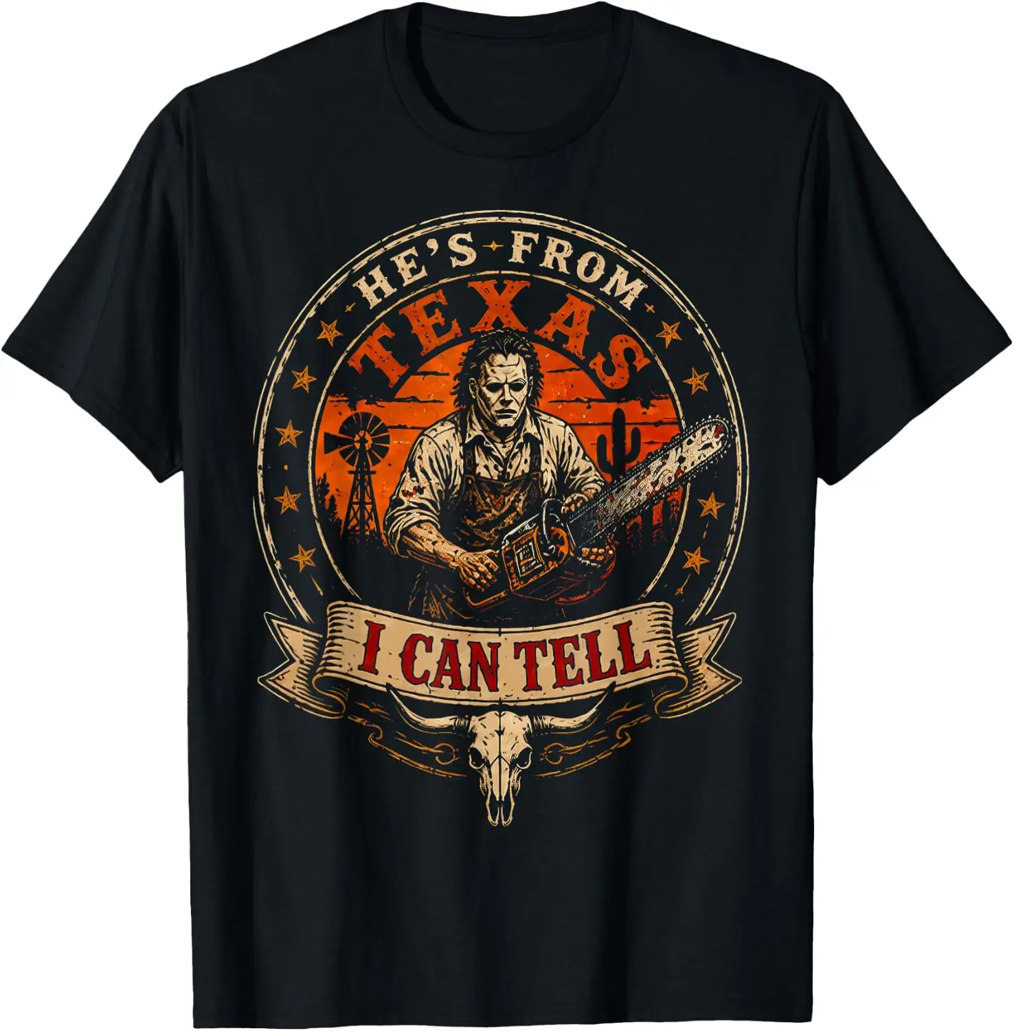 Hes From Texas I Can Tell Chainsaw Horror Halloween Graphic T-Shirt