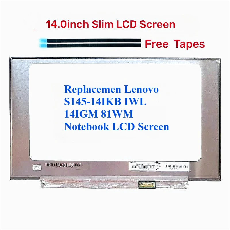 

For Lenovo s145-14IKB IWL 14IGM 81WM TV140FHM-NH1 n140hga-ea1 nv140fhm-n48 IPS LCD Screen