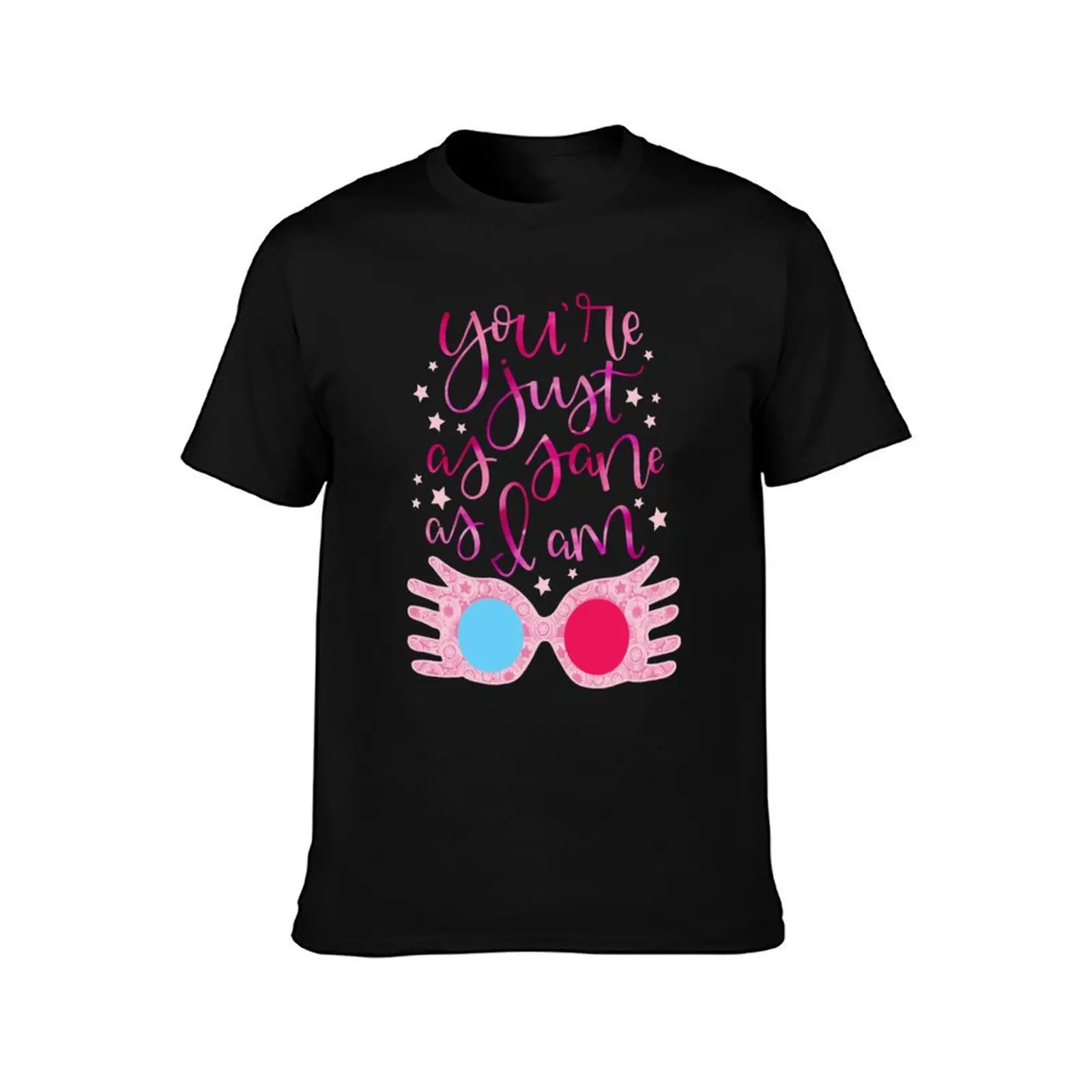 You_re Just As Sane as I Am T-Shirt Gym Exercise Short Sleeve T-Shirt