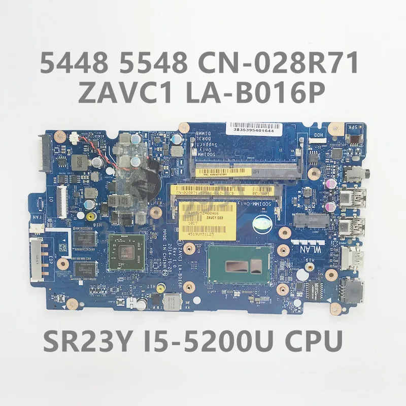 CN-028R71 028R71 28R71 For DELL 5448 5548 Laptop Motherboard ZAVC1 LA-B016P With SR23Y I5-5200U CPU 100%Full Tested Working Well