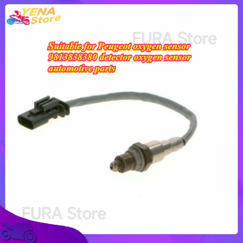 

Suitable for Peugeot oxygen sensor 9813838380 detector oxygen sensor automotive parts