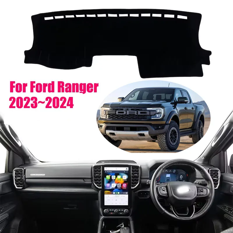 

For Ford Ranger T6 P703 MK2 2th 2Gen 2023~2024 RA Dashboard Rug Cover Dash Mat Protective Avoid Light Carpet Car Stickers Auto