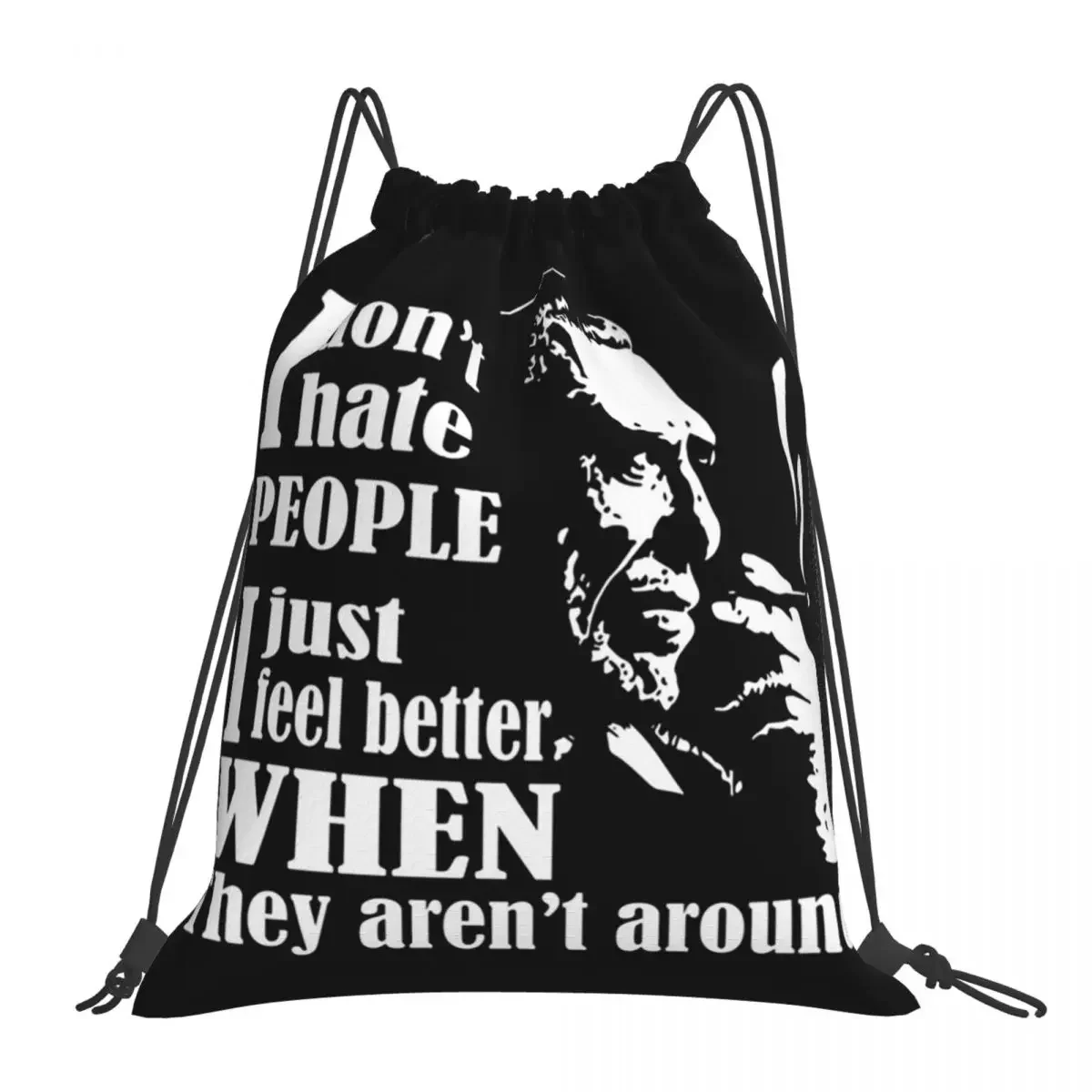 

I Don't Hate People I Just Feel Better When They Aren't Around Backpacks Drawstring Bags Drawstring Bundle Pocket Sundries Bag