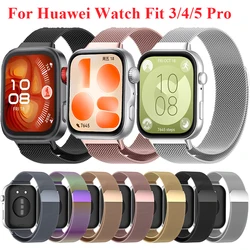 Milanese Loop Strap For Huawei Watch Fit 5 Pro 4 3 Magnetic Statinless Steel Band Metal Bracelet For Huawei Fit5 Fit4 4Pro Fit3
