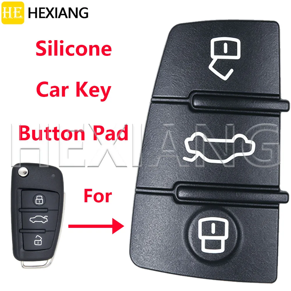 HE High Quality Durable Silicone Car Key Replacement Button Pad Cover For Audi Q3 Q5 Q7 TT TTS R8 RS3 A1 S1 A3 A4 A5 A6 S6 A8