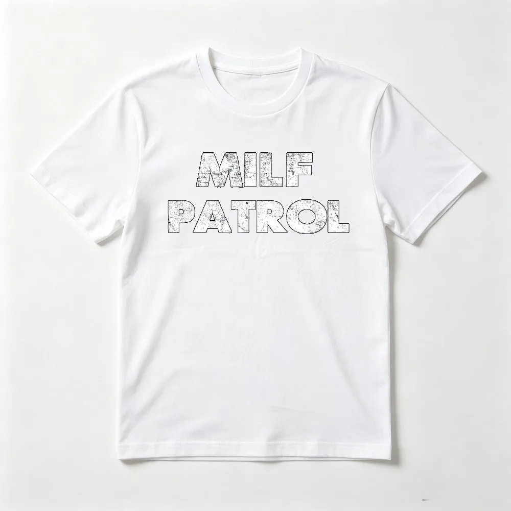 Sexual Adult Humor Milf Patrol Printed T-Shirt Casual Fashion Loose Funny Joke Meme Tshirt Summer Short Sleeve Man Clothing