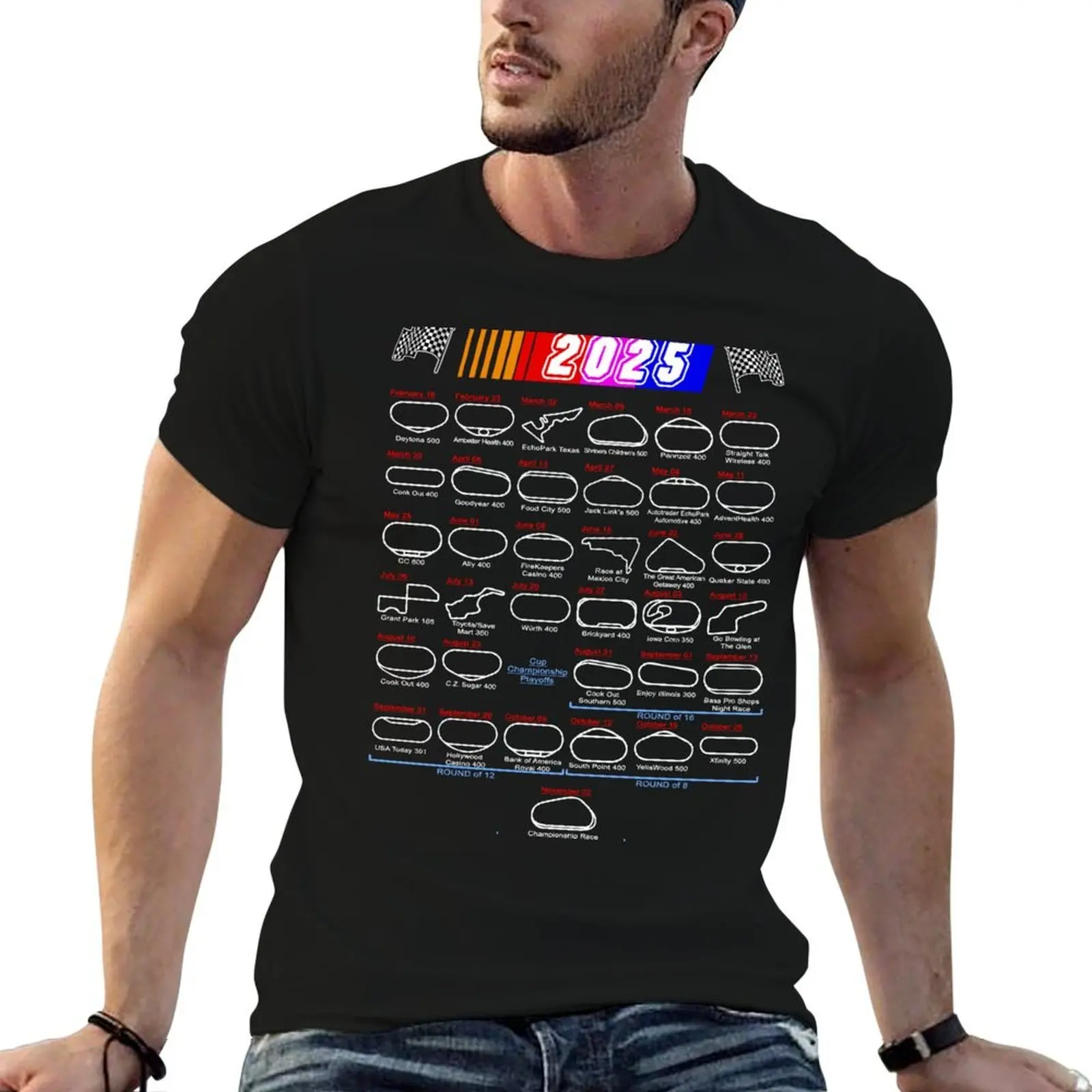 

Schedule Nascar Cup Series 2025 T-Shirt funny t shirts man t shirts for man pack cotton T-Shirt