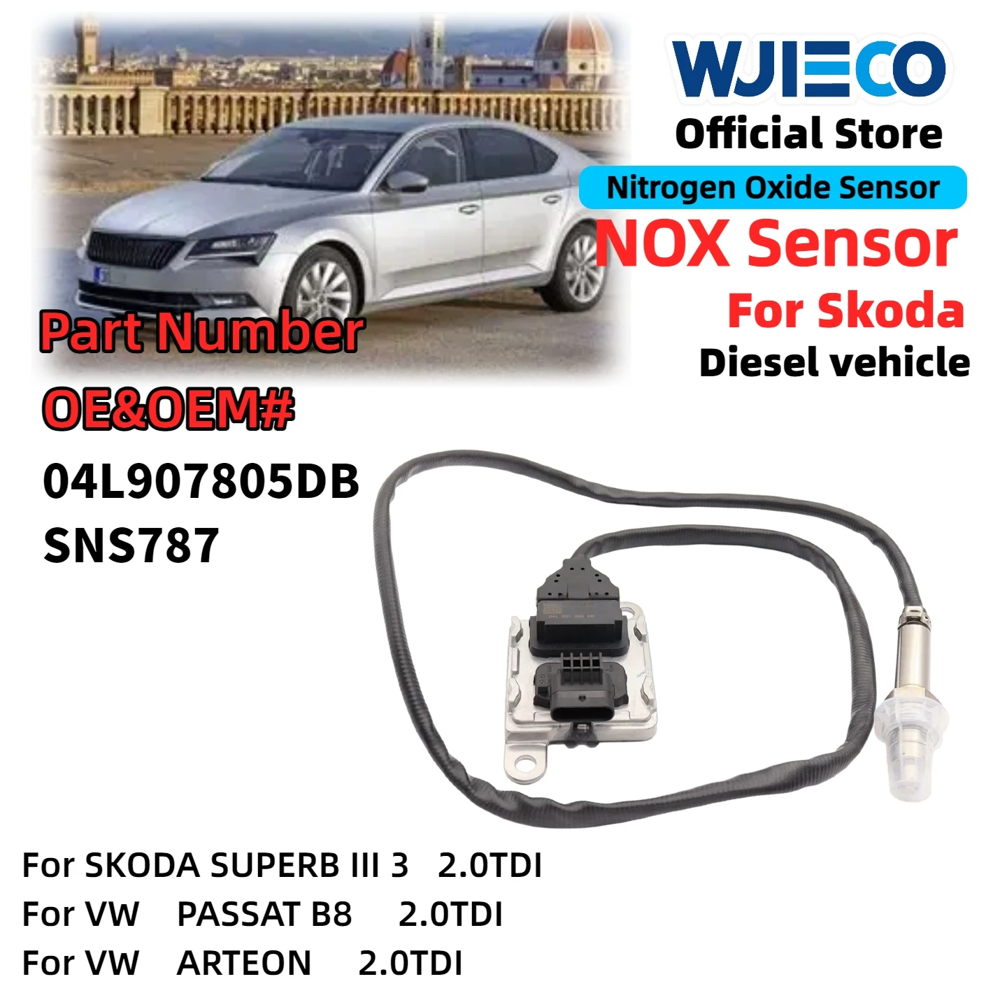 

Датчик NOX 04L907805DB SNS787 WJIECO для SKODA Superb универсал/хэтчбек 2.0TDI 2014-2024, высококачественный датчик оксида азота