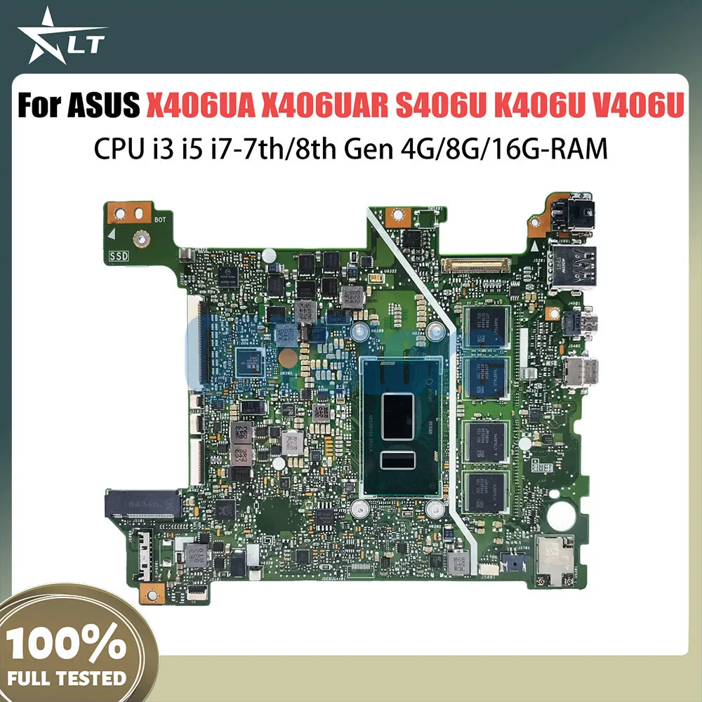 

X406UA Laptop Motherboard For ASUS VivoBook S14 X406UAR S406U K406U V406U Y406U Mainboard CPU i3 i5 i7-7 8th 4G 8G 16G-RAM