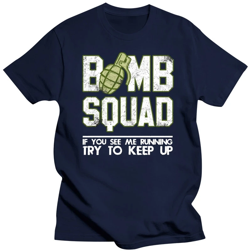 Bomb Squad If You See Me Running Try To Keep Up New Men'S Shirt Personalized Tee Custom Print Tee Shirt