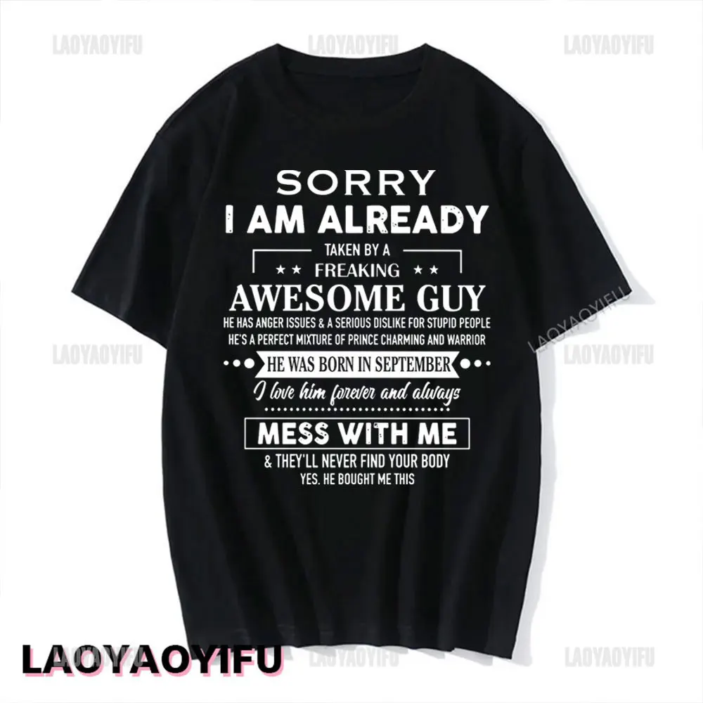 Sorry I Am Already Taken By A Freaking Awesome Guy Husband Couple T-Shirt Fashion Funny Husband and Wife T Shirt  Short-sleev