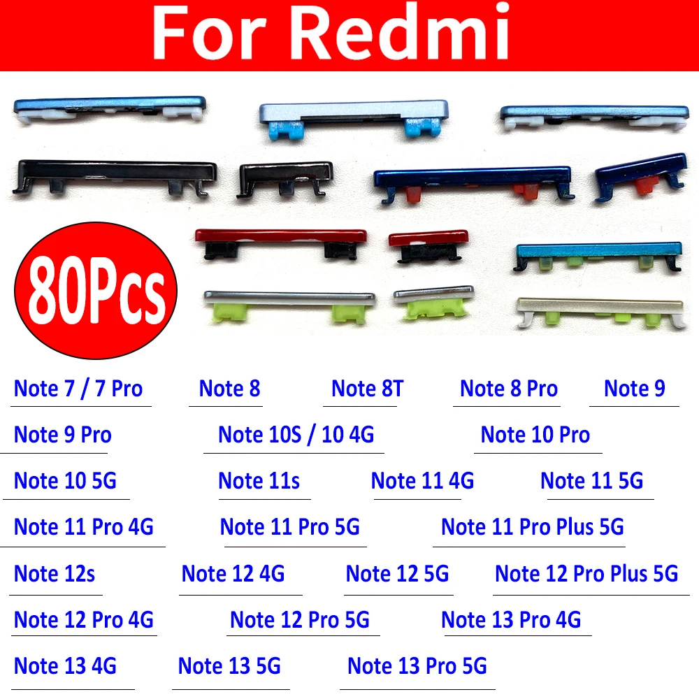 80Pcs，NEW Power Button Keys + Volume Side Button Key For Redmi Note 7 8 8T 9S 9 Pro 10s 10 5G 11S 11 4G 12s 12 Pro Plus 5G 13 4G