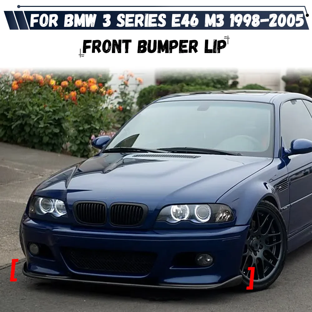 

For BMW 3 Series E46 M3 1998-2005 Car Front Bumper Lip Splitter Diffuser Canards Body Kit Spoiler Trim Tuning