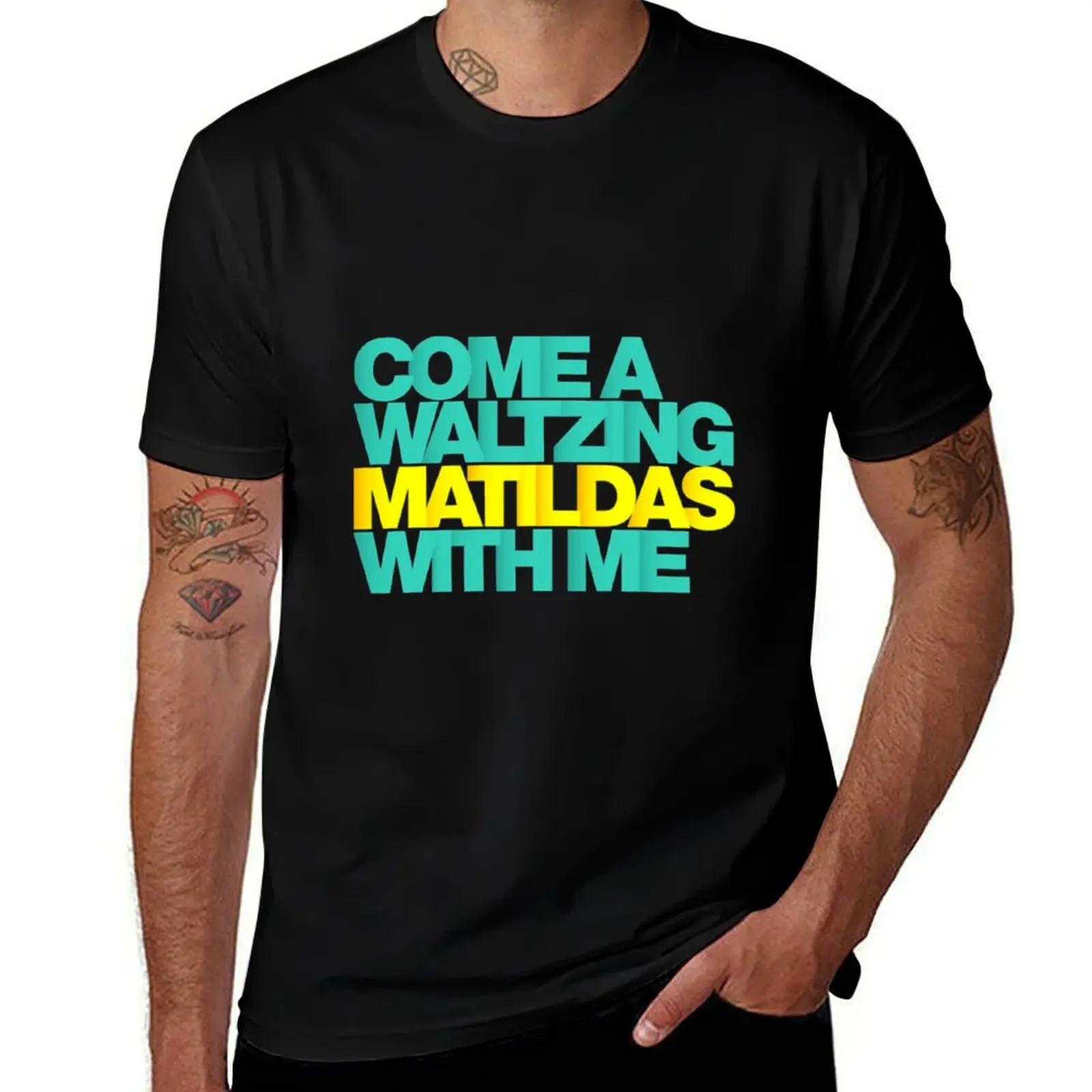 

Come a waltzing Matildas with mea€| T-Shirt sweat custom t-shirts cheap stuff cute clothes men graphic t shirts