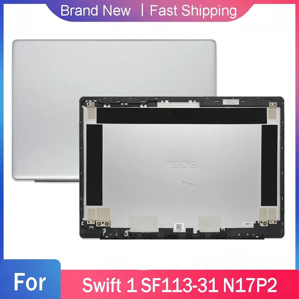 Novo caso lcd do portátil para acer swift SF113-31 n17p2 capa traseira substituição tampa traseira prata