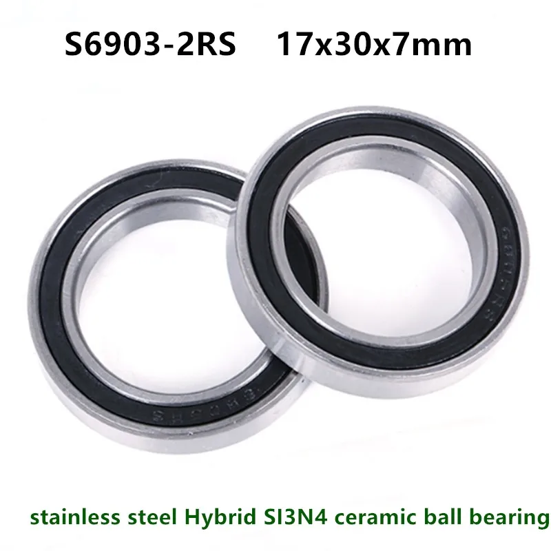 S6903-2RS stainless steel Hybrid SI3N4 ceramic ball bearing 6903 17x30x7 mm 61903-2RS Bicycle bike bottom bracket hub bearings