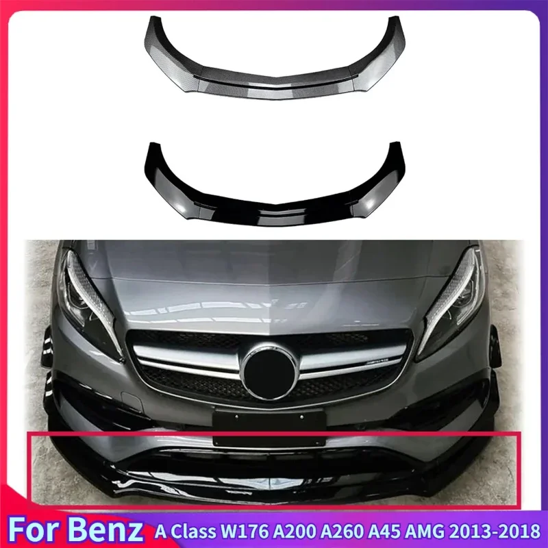 For Mercedes Benz A Class W176 A200 A260 A45 AMG 2013-2018Car Front Bumpers Lip Spoiler Glossy Black body kit Accessories Tuning