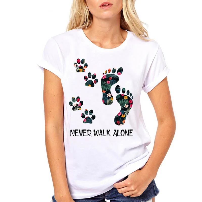 Women Never Walk Alone Dog Paw Cute Foot Floral Pet Fashion Clothe Printed Woman Harajuku Punk Top Tee Shirt T Lovely T-shirt