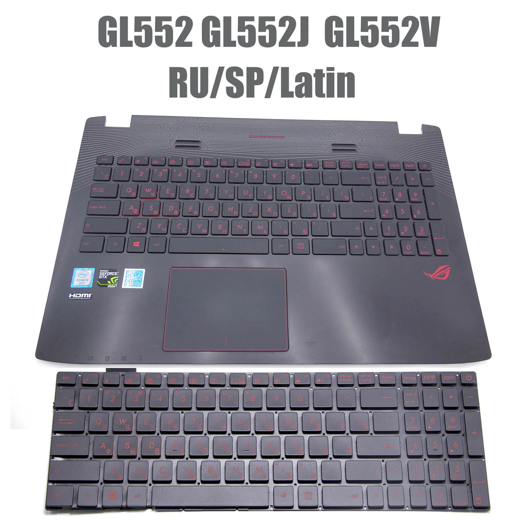 US Russian Latin Spanish French Keyboard  for Asus ROG GL552 GL552J GL552JX GL552V GL552VL GL552VW GL552VX With Backlit