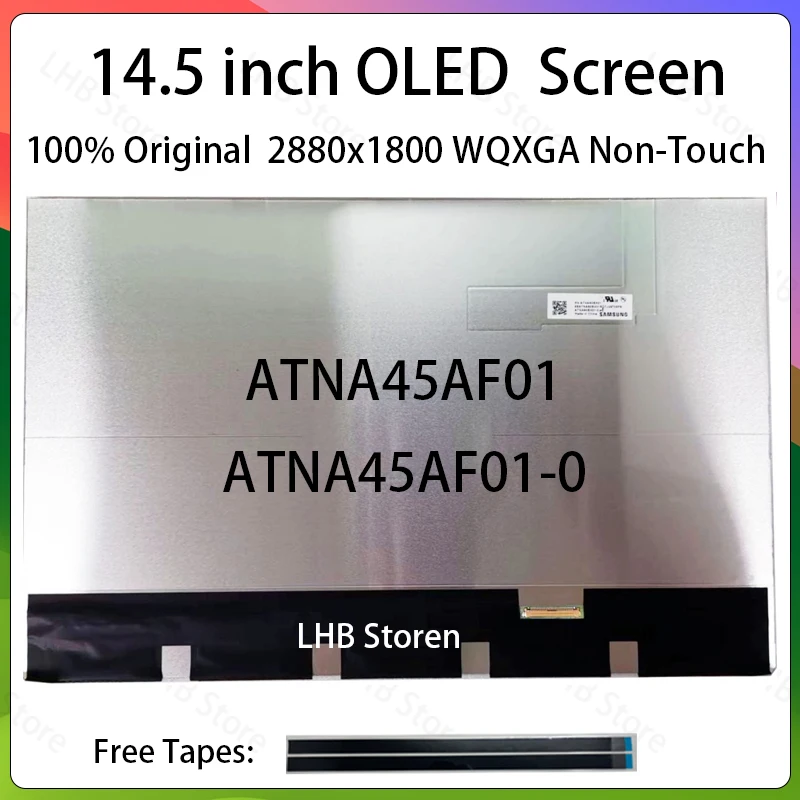 14.5 Inch Laptop LCD OLED Screen ATNA45AF01 ATNA45AF01-0 Display Matrix Panel Replacement 2880x1800 120Hz EDP 40 Pins Non-Touch