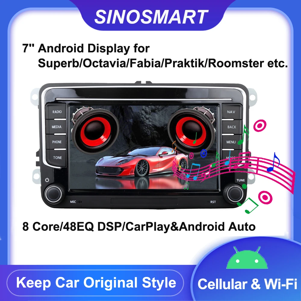 

Sinosmart 7'' Keep Car Original tyle Android Display for Octavia/Fabia/Superb/Praktik/Roomster etc. 2005-2020 Muiltmedia Radio