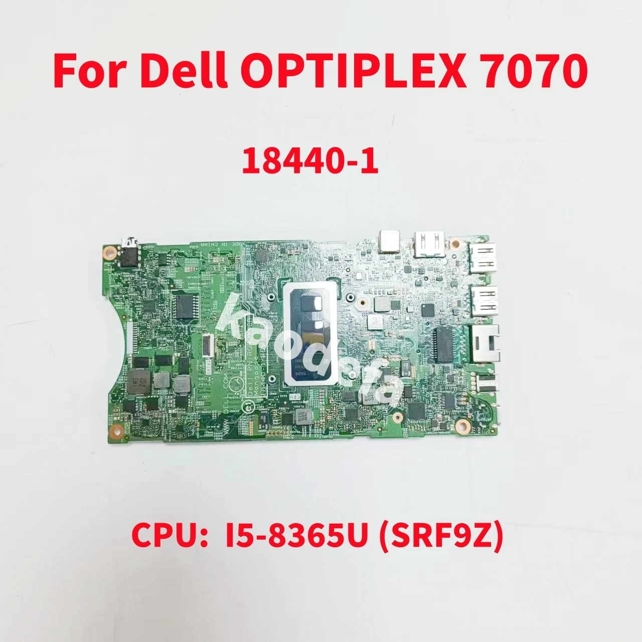 18440-1 Mainboard For DELL OPTIPLEX 7070 Laptop Motherboard CPU: I5-8365U SRF9Z DDR4 100% Test OK