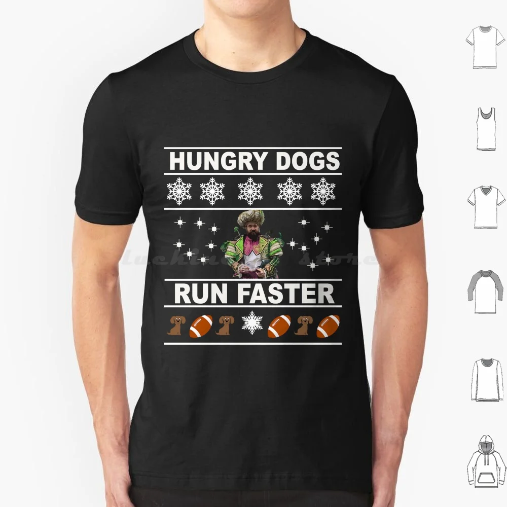 Hungry Dogs Run Faster Ugly Sweater T Shirt Big Size 100% Cotton Jason Kelce Philadelphia Philly Football Philadelphia Kelce