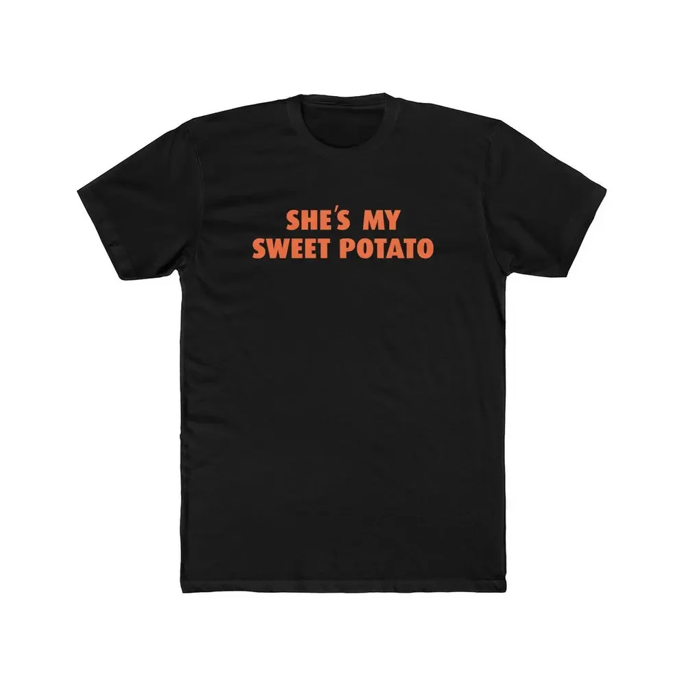 Short Sleeve Print Clothing Women's T-Shirt She's My Sweet Potato T-Shirt I Yam Unisex Matching Shirt Couples Shirt Casual Tee