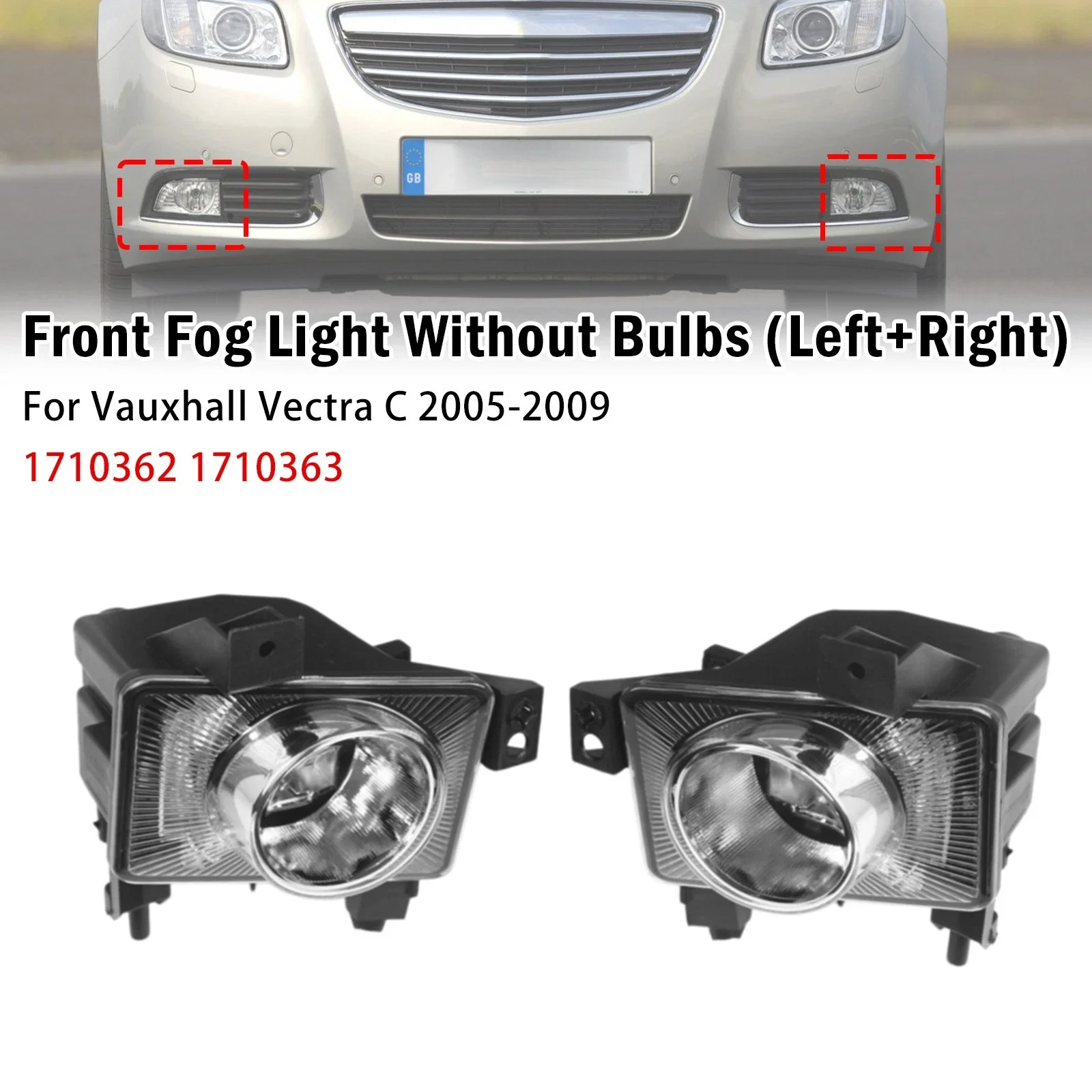 Car Front Bumper Fog fog Lamp For Vauxhall Vectra C Mk3 Estate Hatchback Saloon 2005-2009 1710362 1710363 headlight foglights