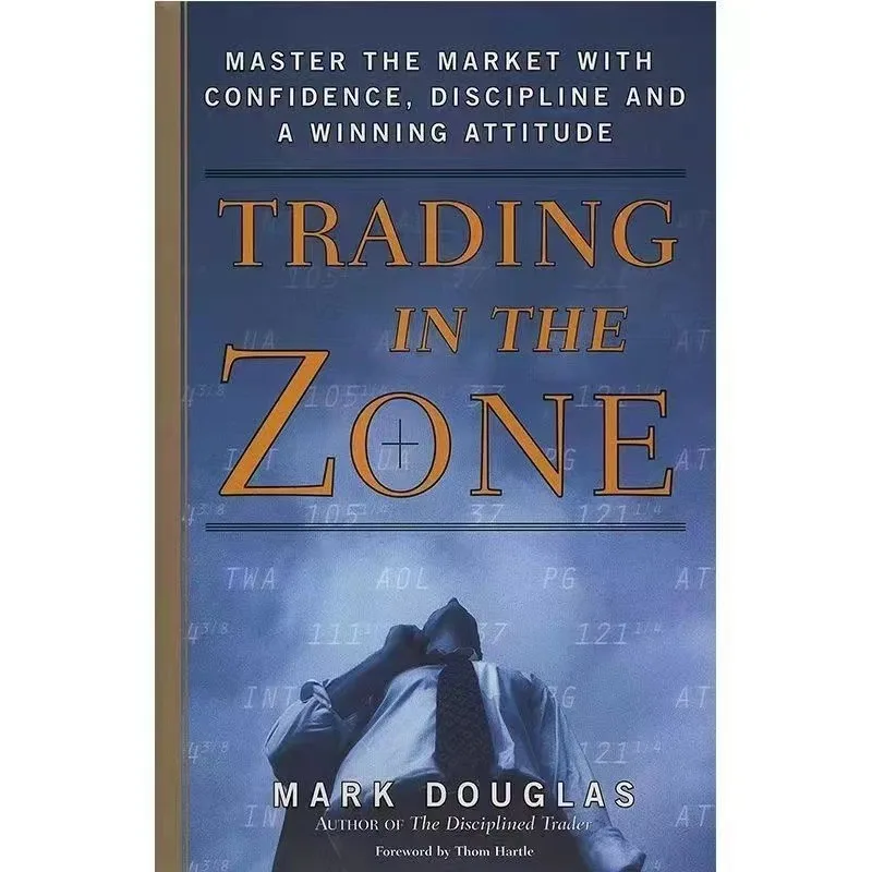 Trading in the Zone By Mark Douglas Master The Market with Confexcellents, Discipline, and A Winning Attitude Paperback English Ple