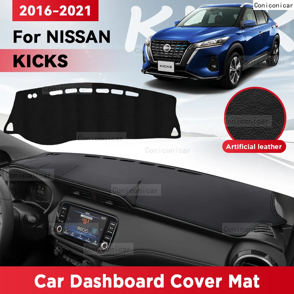 

For NISSAN KICKS 2016-2021 Car Dashboard Cover Mat Sun Shade Pad Avoid Light Mat Instrument Carpet Protection Accessories