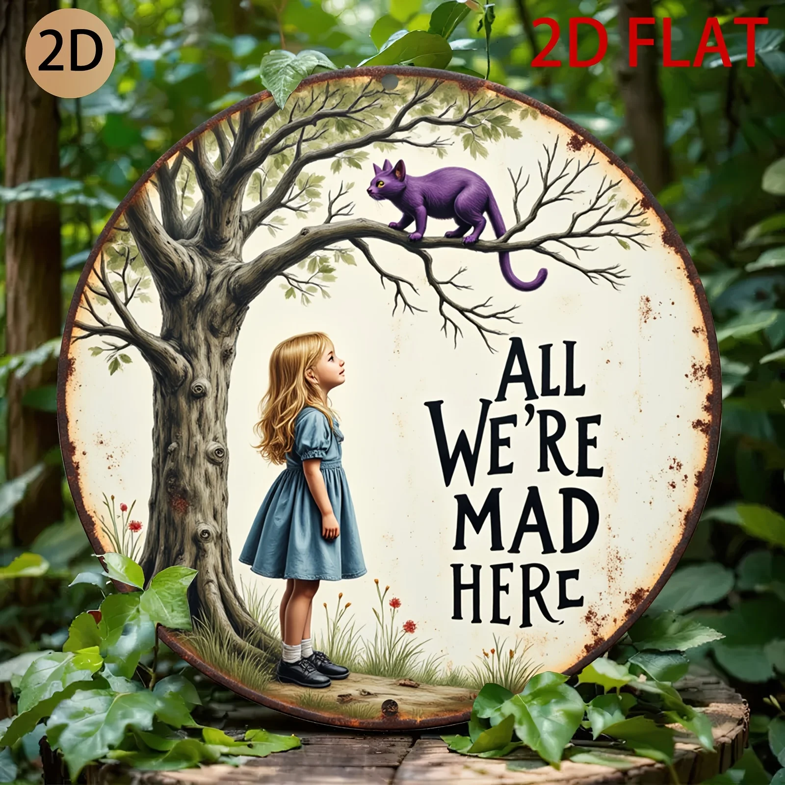 HD Aluminum Metal Sign, All We're Mad Here Alice In Wonderland Round Wall Decor, Retro Cheshire Cat Girl Design Tin Poster for H
