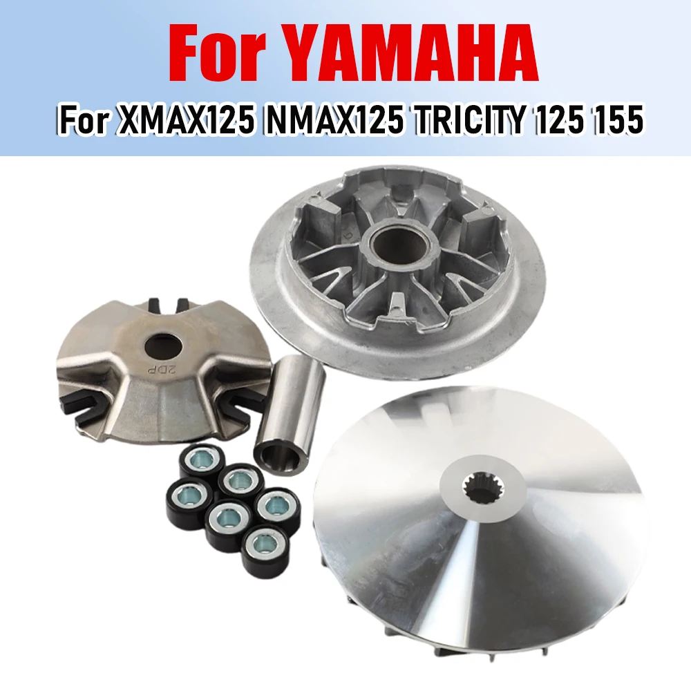 Para YAMAHA NMAX125 NMAX150 XMAX125 TRICITY 125 TRICITY155 NMAX155 accesorios de motocicleta Variator Drive Face polea Assy Roller