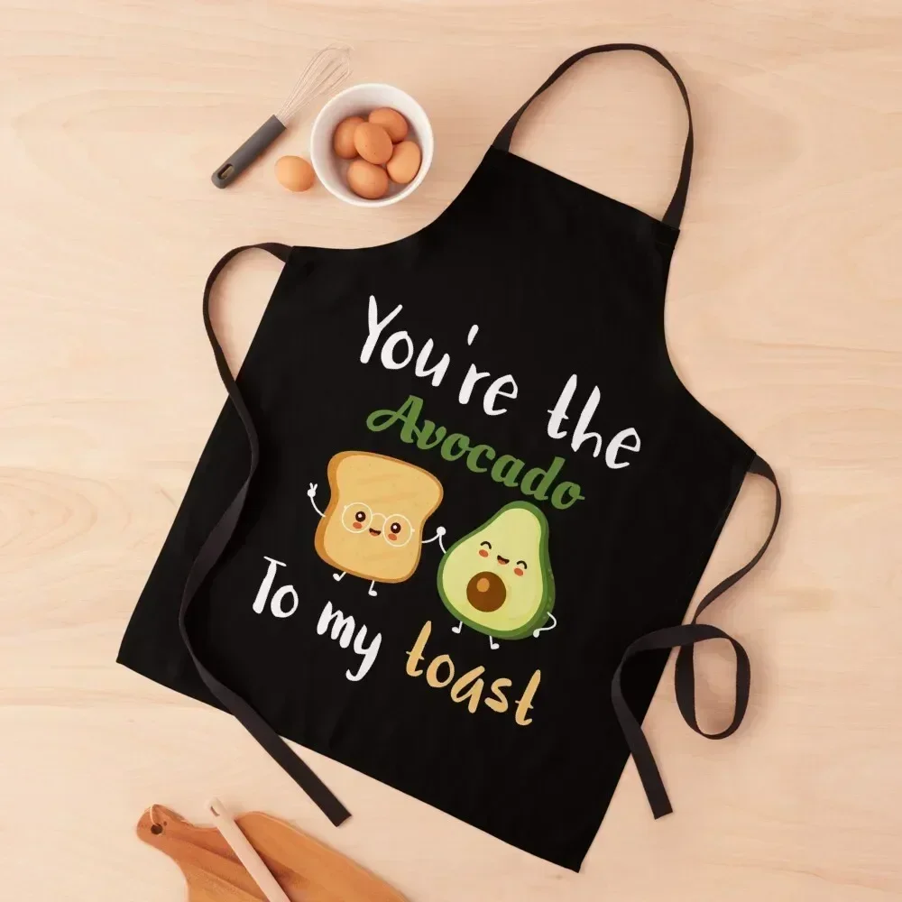 

you're the avocado to my toast Apron Custom cleanings waiter kitchen utensil Apron