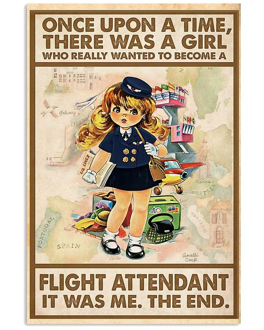 Vintage Wooden Board Hanging Once Upon A Time There Was A Girl Who Really Wanted To Become A Flight Attendant Vintage Wall Poste