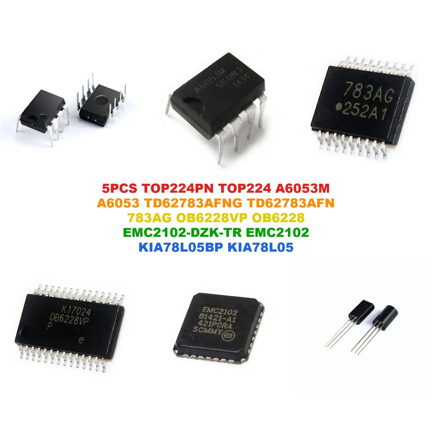 TOP224PN TOP224 A6053M A6053 TD62783AFNG TD62783AFN 783AG OB6228VP OB6228 EMC2102-DZK-TR EMC2102 KIA78L05BP KIA78L05