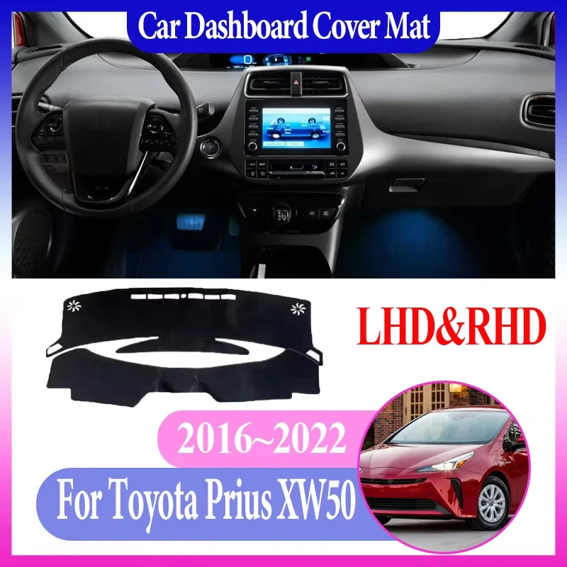 

Автомобильный коврик для приборной панели для Toyota Prius XW50 Hybrid 2016 ~ 2022 2020, солнцезащитный коврик для центральной консоли, коврик для предотвращения света, автомобильные аксессуары