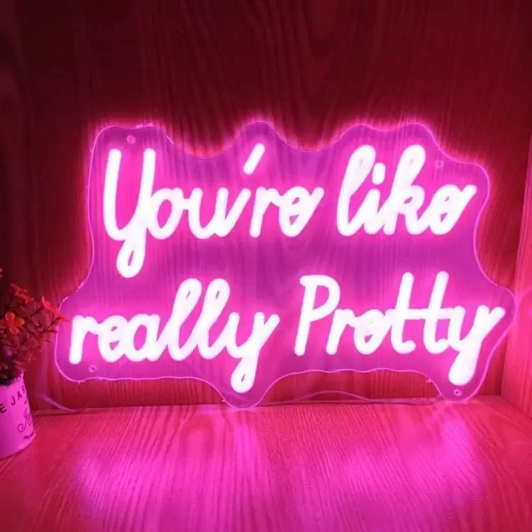 

"You Are Like Really Pretty" USB-Powered Neon Sign - Ideal for Weddings, V-Day & Parties, Great for Bride-to-Be