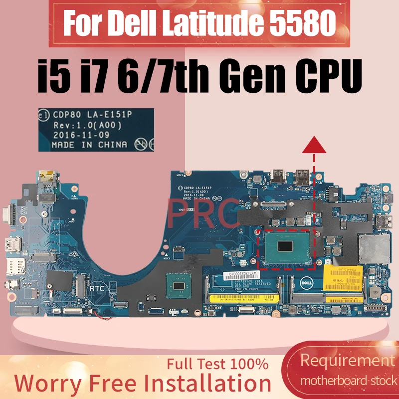 

Материнская плата для ноутбука Dell Latitude 5580, LA-E151P I5-6440HQ I5-7300HQ I5-7440HQ I7-7820HQ 00X00Y 0GDGX9, материнская плата для ноутбука