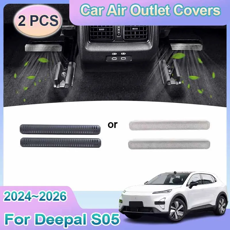 

Car Air Outlet Cover For Changan Deepal S05 Accessories C857 2024~2026 Under Rear Seats Ventilation Conditioner Vent Protective