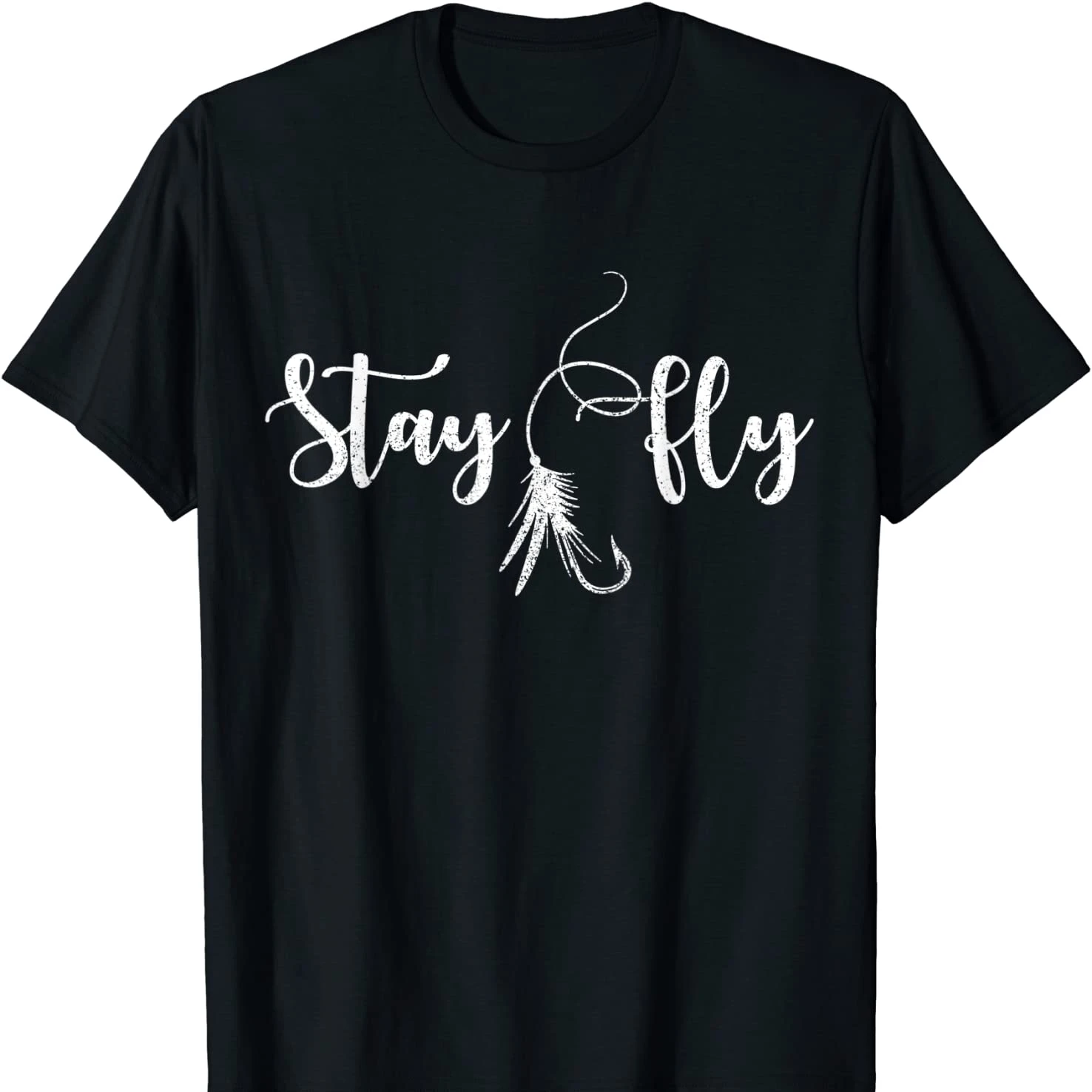 Stay Fly. Funny Fishing Trout Fisherman Angler Gift T Shirt. Short Sleeve 100% Cotton Casual T-shirts Loose Top Size S-3XL