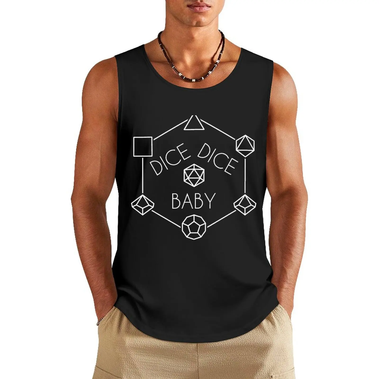 

Dice, Dice, Baby (White Text) Tank Top gym clothes man gym clothes for man sleeveless shirts gym Men's t-shirts