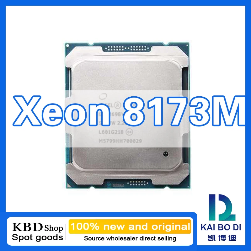 Xeon Platinum 8173M CPU 28 Cores 56 Threads 2.00GHz 100%NEW and ORIGINAL CPU Central Processor Unit