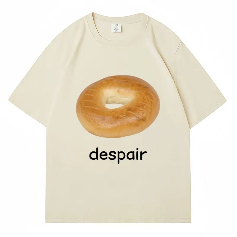 Despair Bagel Funny Meme Print T Shirts Humor Fashion Men Women T Shirts 100% Cotton Summer Casual Loose Short Sleeve Streetwear