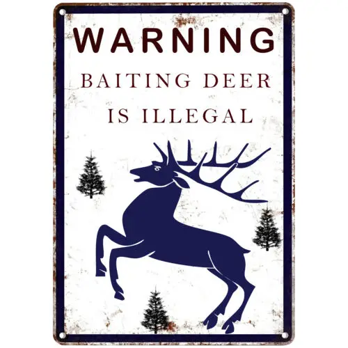 12x8In Warning Signs Baiting Deer is Illegal Metal Tin Signs Vintage Wall Decor