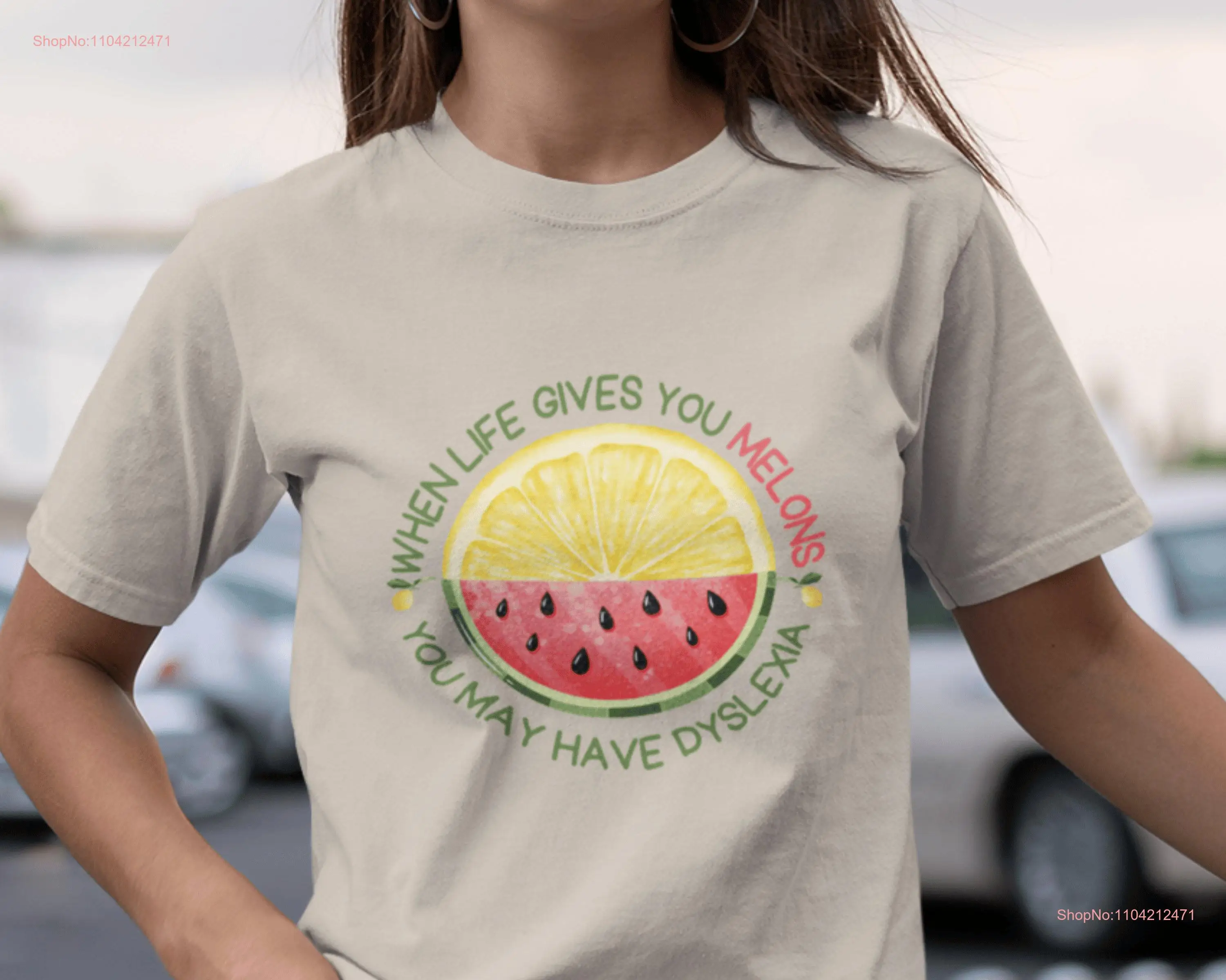 Dyslexia T Shirt If Life Gives You Melons May Have Sarcastic Motivational Reading Teacher Neurodiversity