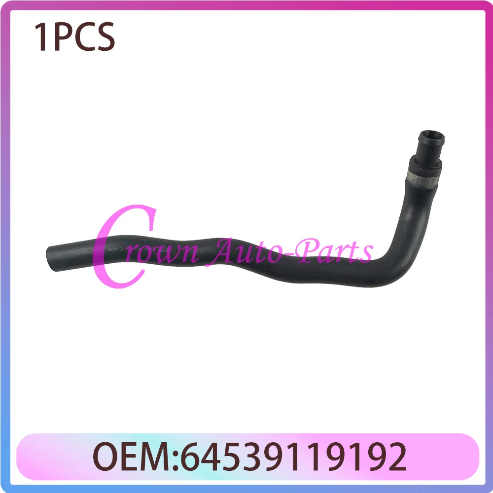

64539119192 Higher quality Coolant Hose For BMW 5/7 Series F10 F18 F07 F11 F12 F13 F06 F02