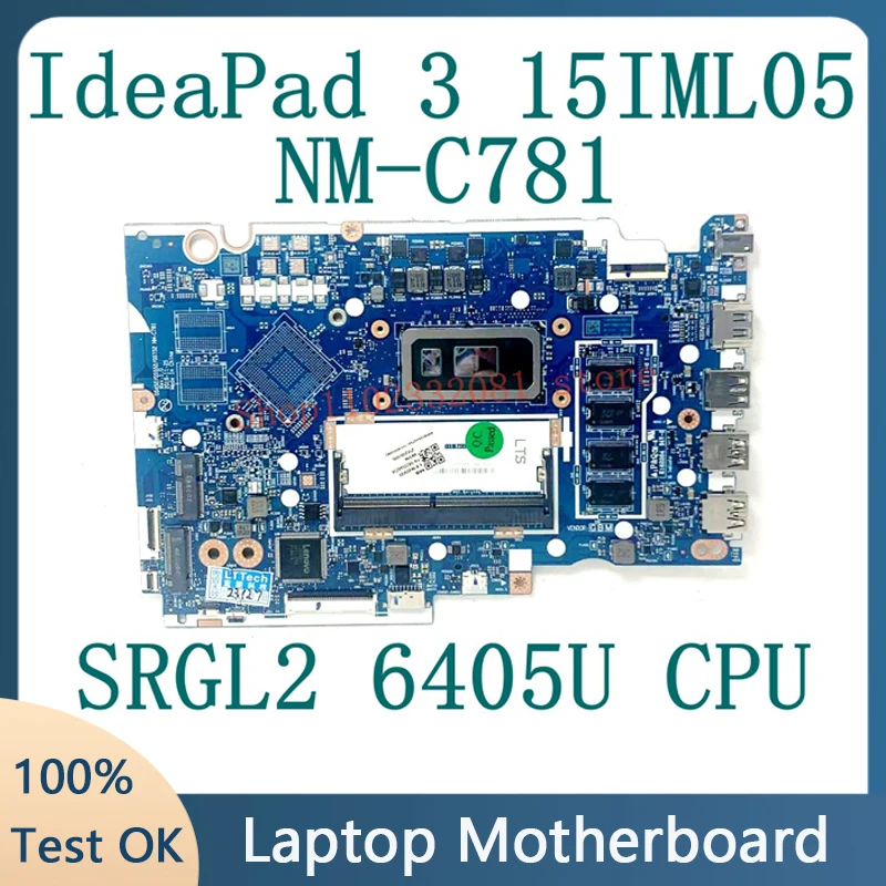 

Laptop Motherboard GS452/GS552/GS752 NM-C781 For Lenovo IdeaPad 3 15IML05 RAM 4GB With SRGL2 6405U CPU 100% Tested Working Well