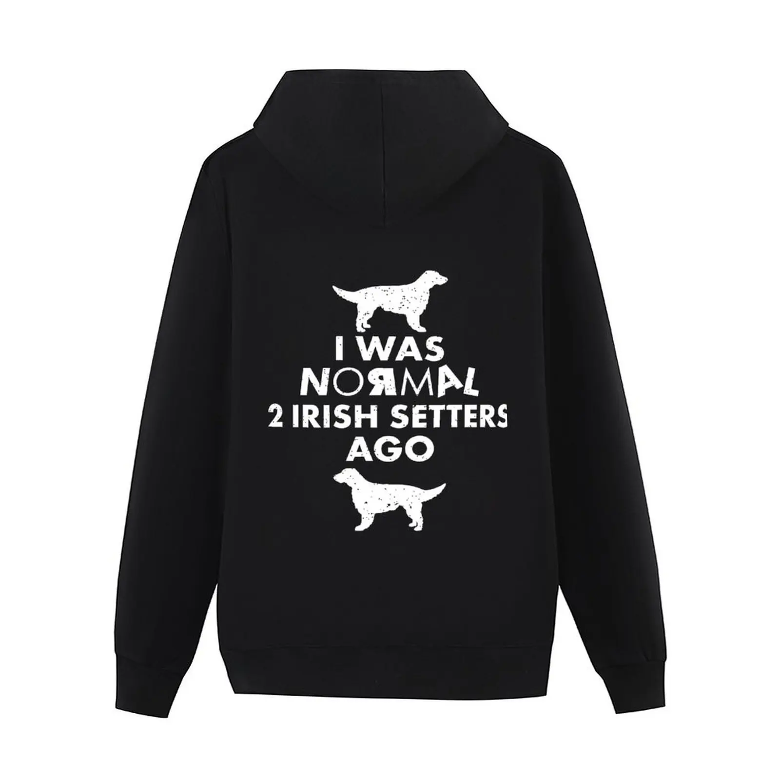 كنت عاديًا 2 الأيرلندية Setters منذ: مضحك الأيرلندية سيتر الكلب عاشق الهدايا هوديي الرجال قميص العرق بلوزة رياضية